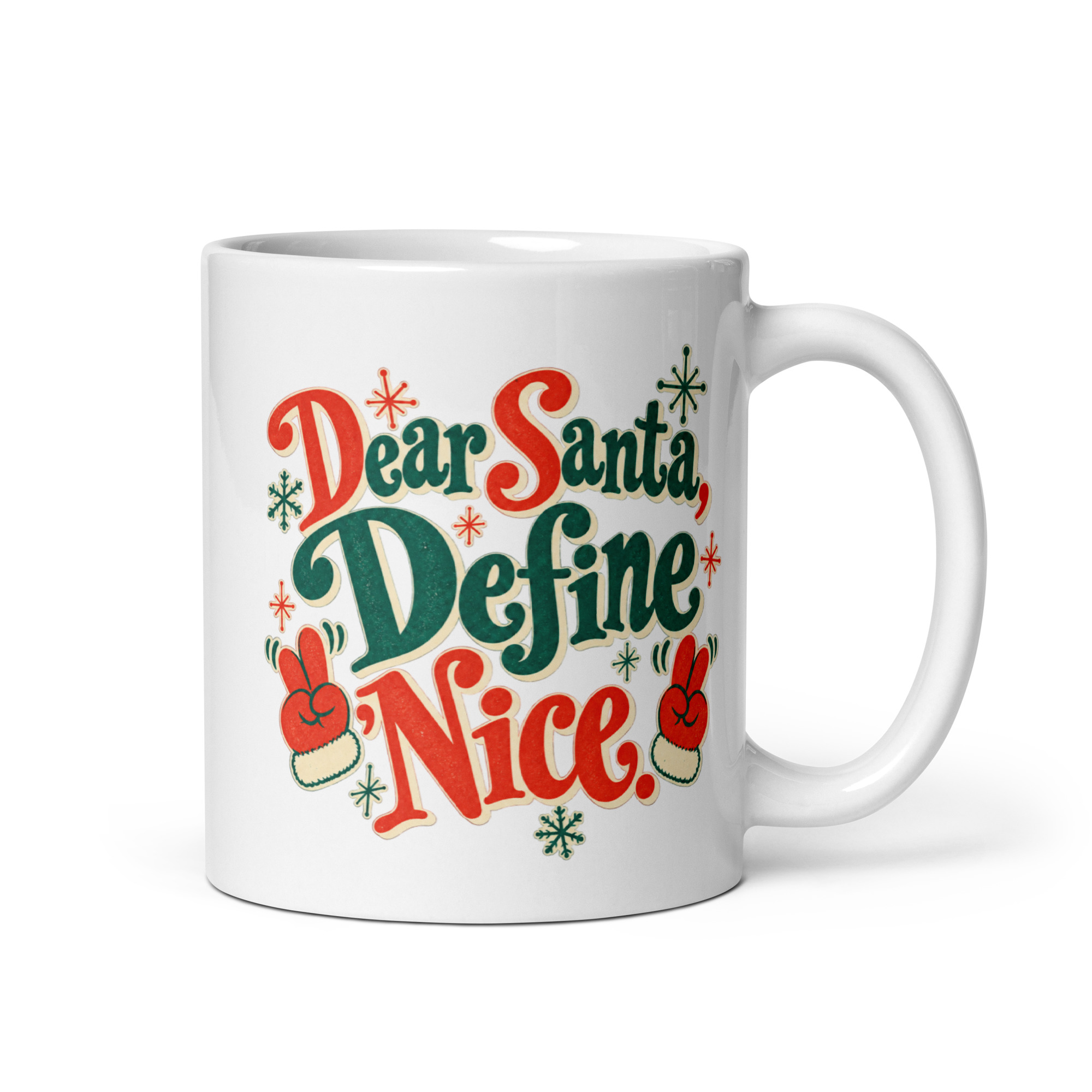 Dear Santa, Define Nice mug